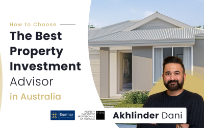 How to Choose the Best Property Investment Advisor in Australia