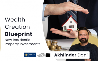 Wealth Creation Blueprint: New Residential Property Investments